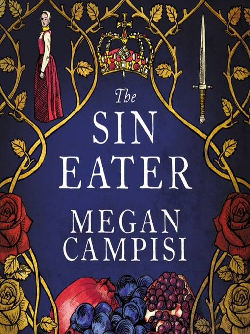 Title details for The Sin Eater by Megan Campisi - Available